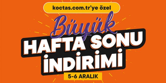 koçtaş.com.tr'ye özel "Büyük Hafta Sonu" indirimleri başladı