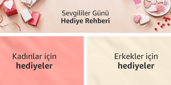 Amazon.com.tr’den Sevgililer Günü Hediye Rehberi