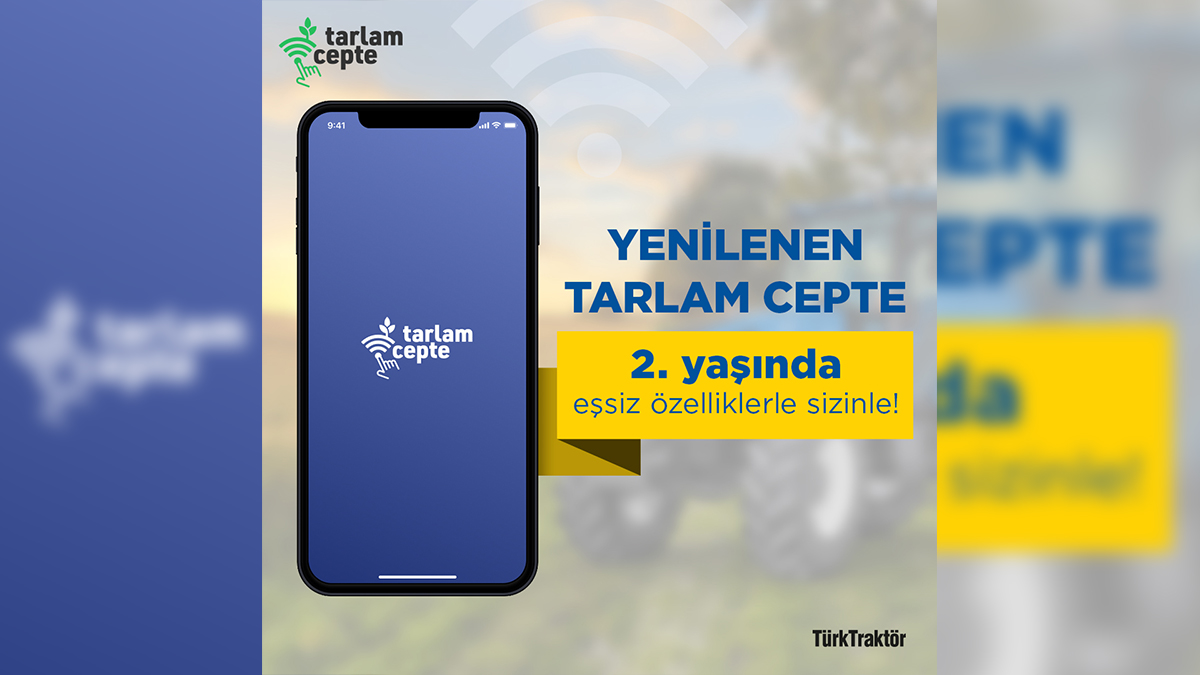 “Tarlam Cepte” Yeni Sürümüyle Çiftçilerin Bir Mobil Uygulamadan Beklediği Her Şeyi Sunuyor