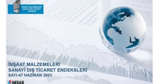 İnşaat malzemeleri sanayisi tüm zamanların en yüksek rakamına ulaştı: Son bir yıllık ihracat 25,86 milyar dolar