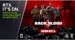 NVIDIA DLSS, Açık Betadaki ‘Back 4 Blood’a Performans Artışı Sağlıyor