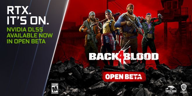 NVIDIA DLSS, Açık Betadaki ‘Back 4 Blood’a Performans Artışı Sağlıyor