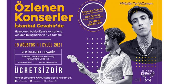 ÖZLENEN KONSERLER İSTANBUL CEVAHİR’DE