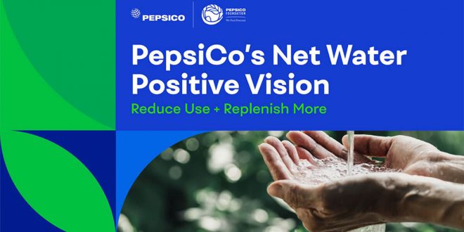 PepsiCo, ‘Net Su Pozitif’ Hedefini Açıkladı