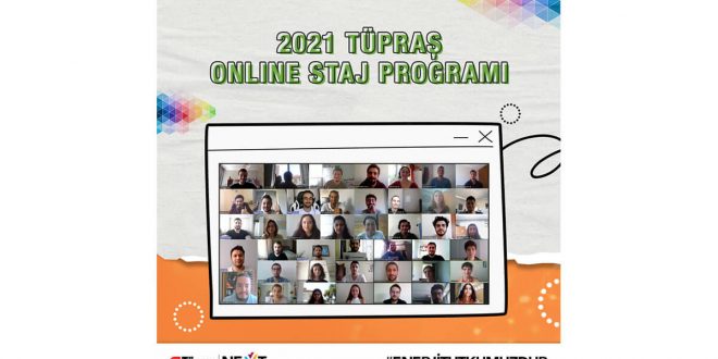 Tüpraş, Üniversite Öğrencileri ile Online Staj Programı’nda Buluşmayı Sürdürüyor