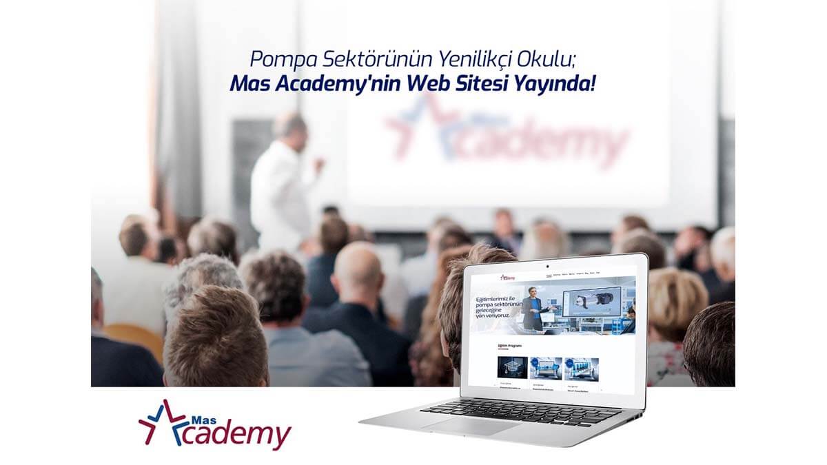 Pompa Sektörünün Yenilikçi Okulu “Mas Academy”nin Web Sitesi Yayında!