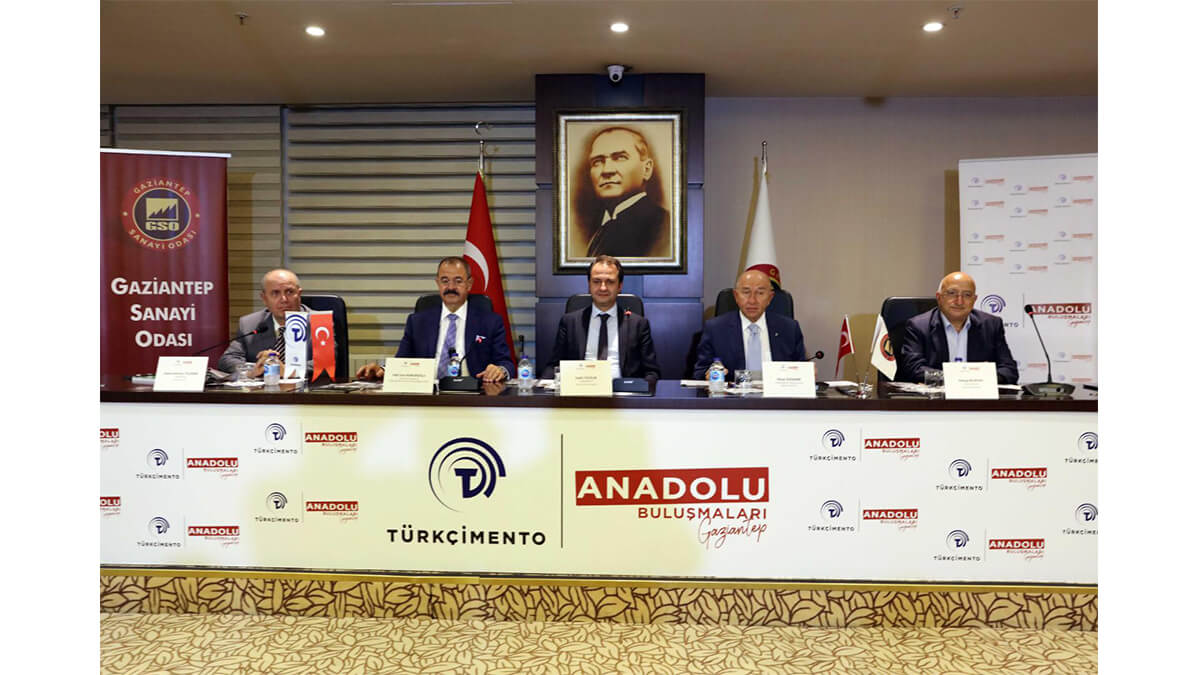 TÜRKÇİMENTO ANADOLU BULUŞMALARI’NIN BEŞİNCİSİ GAZİANTEP’TE YAPILDI