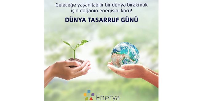 Enerya, Dünya Tasarruf Günü'nde doğal gaz tasarruf önerilerini açıkladı