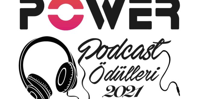 Türkiye'de bir ilk: Power Podcast Ödülleri