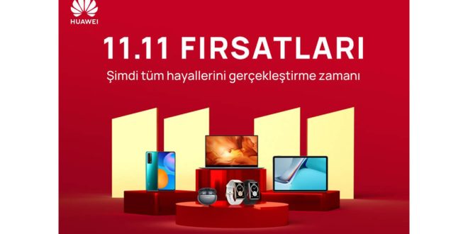 11.11 Fırsatları HUAWEI Online Mağaza’da Başlıyor