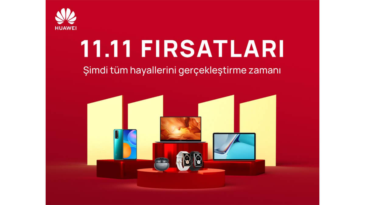 11.11 Fırsatları HUAWEI Online Mağaza’da Başlıyor