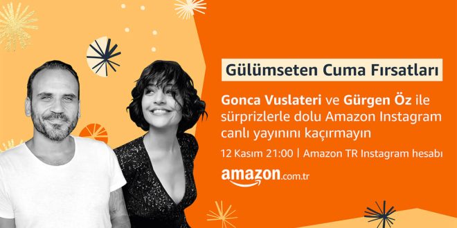 Amazon Türkiye ile Gülümseten Cuma Live başlıyor: Gonca Vuslateri ve Gürgen Öz ile kahkaha dolu dakikalar sadece Amazon.tr Instagram hesabında!