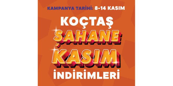 KOÇTAŞ’TA ŞAHANE KASIM İNDİRİMLERİ BAŞLIYOR